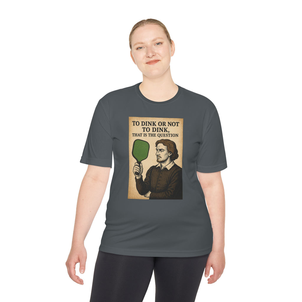 To Dink or Not To Dink Pickleball Unisex Moisture Wicking Tee